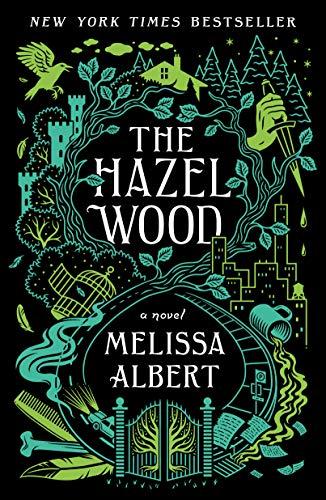 Hazel Wood (The Hazel Wood, 1)