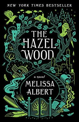 Hazel Wood (The Hazel Wood, 1)